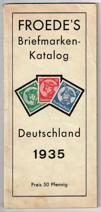 1935 Froede's Briefmarken Katalog - Deutschland - Click Image to Close